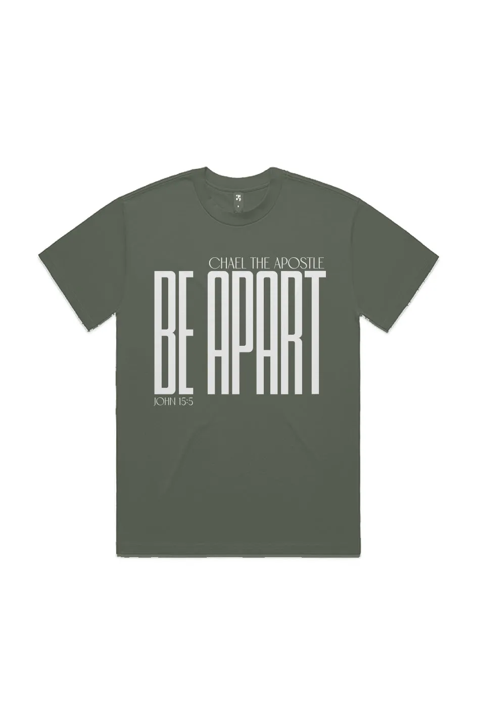 BE APART TEE | JOHN 15:5 COLLECTION