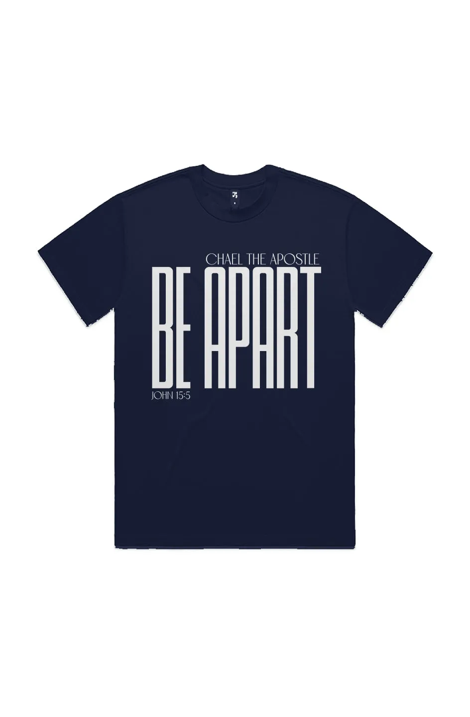 BE APART TEE | JOHN 15:5 COLLECTION