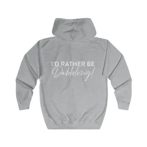 I'd Rather Be Dabbling Full Zip Hoodie