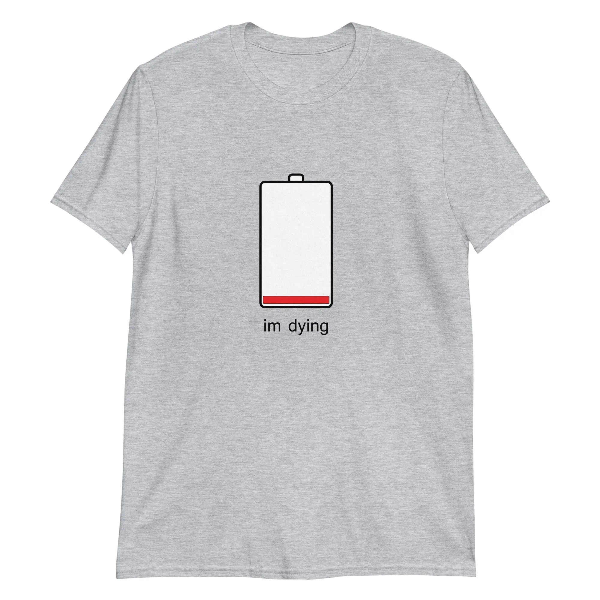 I'm Dying Battery T-Shirt