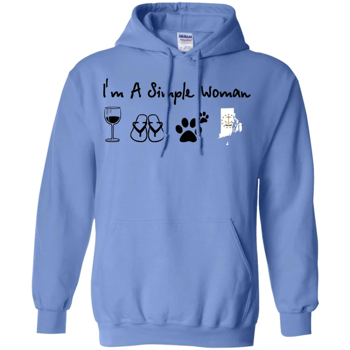 Rhode Island I'm Just A Simple Woman Hoodie