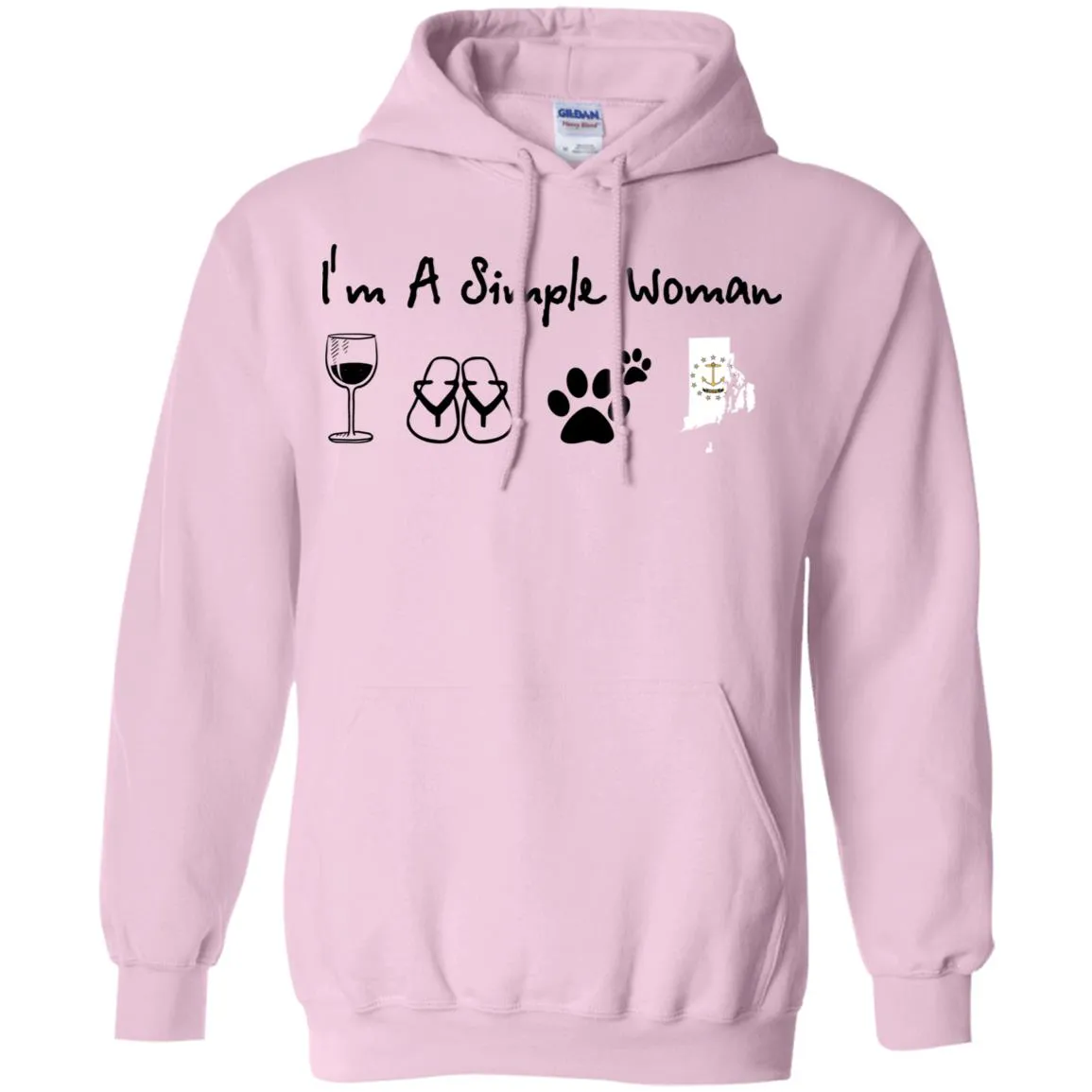Rhode Island I'm Just A Simple Woman Hoodie