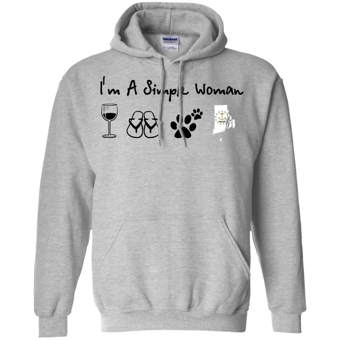 Rhode Island I'm Just A Simple Woman Hoodie